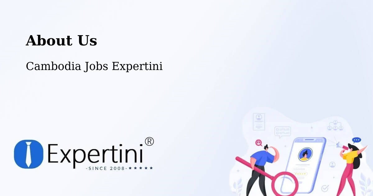 About Expertini Recruitment Platform  – Srŏk Basedth - Srŏk Basedth, Cambodia Jobs Expertini