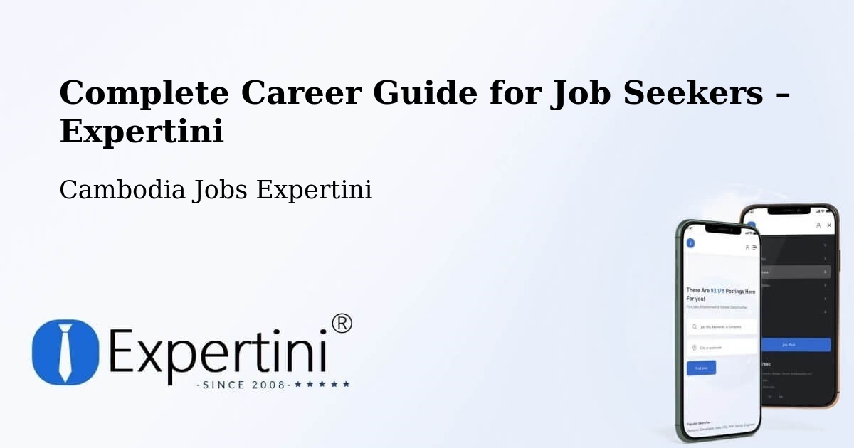 Career Guide for Job Seekers – Srŏk Basedth - Srŏk Basedth, Cambodia Jobs Expertini