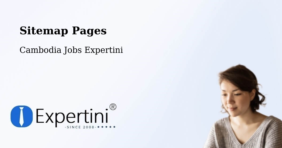 Sitemap Pages - Srŏk Basedth - Cambodia Jobs Expertini