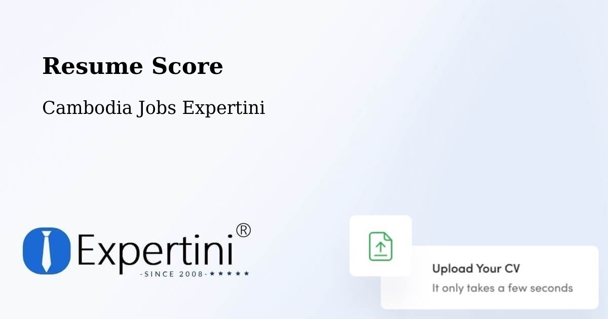 Resume Score & Job Description Match Tool – Srŏk Basedth - Cambodia Jobs Expertini